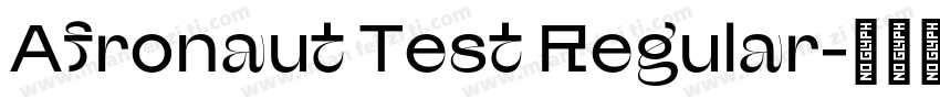 Afronaut Test Regular字体转换